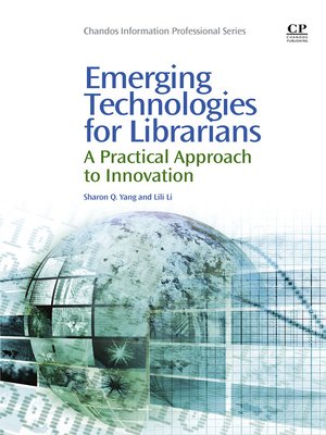 cover image of Emerging Technologies for Librarians